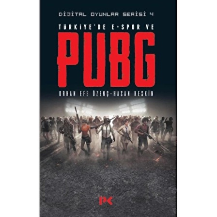 Dijital Oyunlar Serisi 4 - Türkiye’de E-Spor ve PUBG