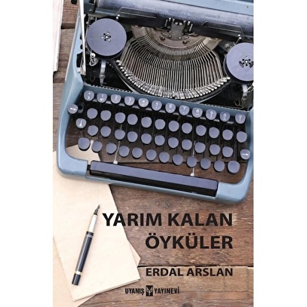 Yarım Kalan Öyküler