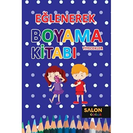 Eğlenerek Boyama Kitabı - Yiyecekler