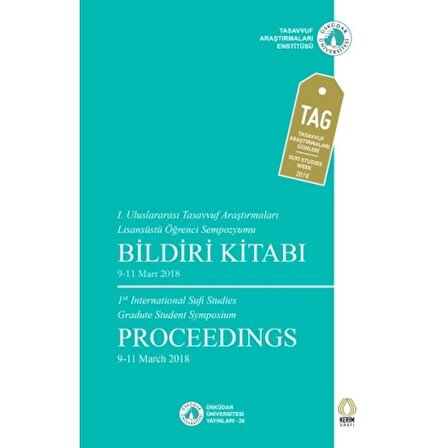 1. Uluslararası Tasavvuf Araştırmaları Lisansüstü Öğrenci Sempozyumu Bildiri Kitabı