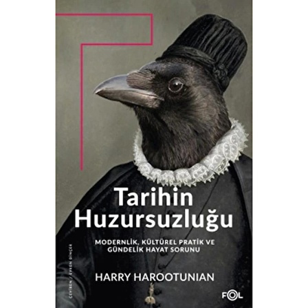 Tarihin Huzursuzluğu