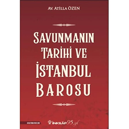 Savunmanın Tarihi ve İstanbul  Barosu
