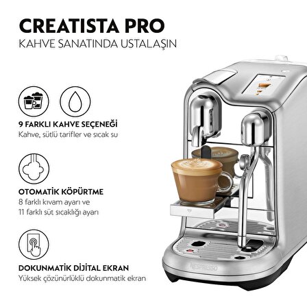 Nespresso Creatista PRO Profesyonel Paslanmaz Çelik Led Dokunmatik Ekran Otomatik Multi-Fonksiyon Kahve Makinesi