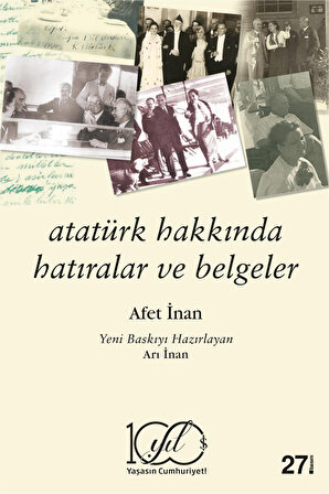 Atatürk Hakkında Hatıralar ve Belgeler