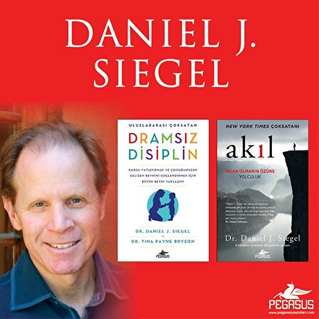 Dramsız Disiplin & Akıl: İnsan Olmanın Özüne Yolculuk 2 Kitap Set - Daniel J. Siegel