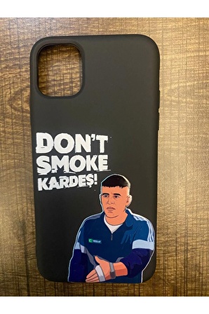 Iphone 11 Uyumlu Don't Smoke Kardeş! Baskılı İçi Kadife Lansman Kılıf