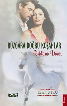 Rüzgara Doğru Koşanlar  Ruhların Dansı