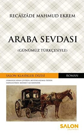 Araba Sevdası - Günümüz Türkçesiyle