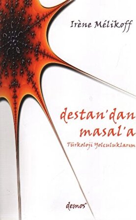 Destan'dan Masal'a Türkoloji Yolculuklarım