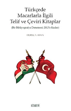 Türkçede Macarlarla İlgili Telif ve Çeviri Kitaplar