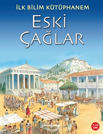 İlk Bilim Kütüphanem Eski Çağlar