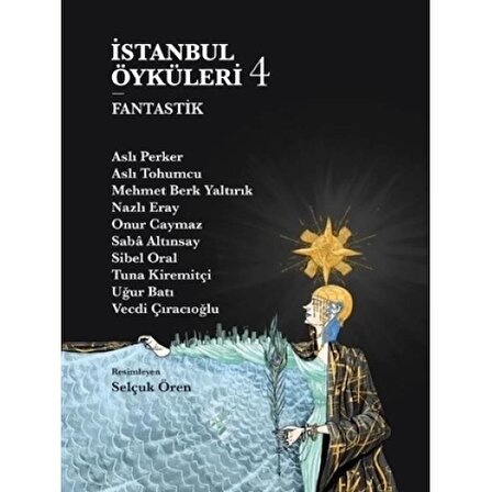 İstanbul Öyküleri 4 - Fantastik (Ciltli)