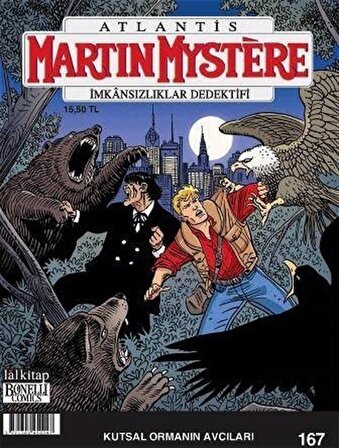 Martin Mystere İmkansızlıklar Dedektifi Sayı:167 / Kutsal Ormanın Avcıları