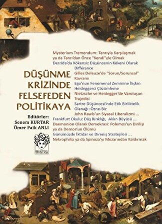 Düşünme Krizinde Felsefeden Politikaya