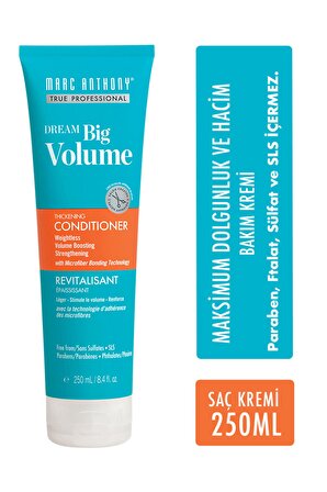 Marc Anthony Dream Big Volume Hacim Verici Tüm Saç Tipleri İçin Sülfatsız Bakım Yapan Saç Kremi 250 ml