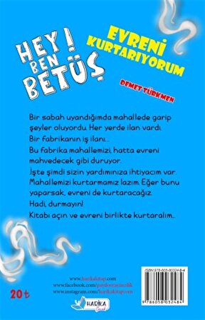 Hey Ben Betüş - Evreni Kurtarıyorum - Demet Türkmen