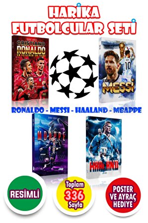 Harika Futbolcular Seti 4 Kitap + 4 Poster RONALDO - MESSİ - HAALAND - MBAPPE 336 SAYFA RESİMLİ