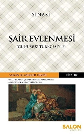 Şair Evlenmesi (Günümüz Türkçesiyle)