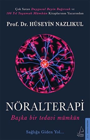 Nöralterapi - Başka Bir Tedavi Mümkün