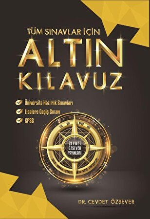 Cevdet Özsever Tüm Sınavlar İçin Altın Kılavuz