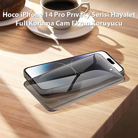 Hoco iPhone 14 Pro Prıvacy Serisi Hayalet Cam Ekran Koruyucu