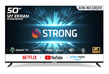 Strong ML50ES8000F 50" 127 Ekran Uydu Alıcılı 4K Ultra HD Android Smart LED TV