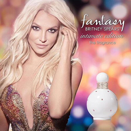 Britney Spears Fantasy Intimate EDP Kadın Parfümü 100ML