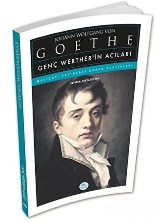 Genç Werther’in Acıları - J.W. Von Goethe