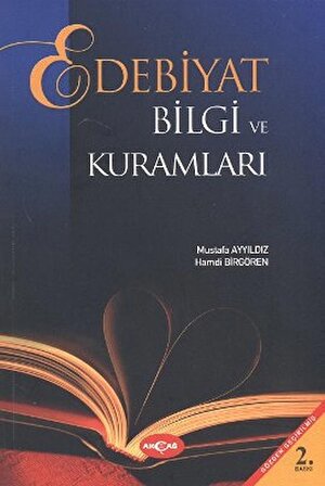Edebiyat Bilgi ve Kuramları (Mustafa Ayyıldız)