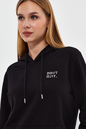 Kadın Dont Quit Baskılı 3 İplik Kapüşonlu Sweatshirt BS-1000