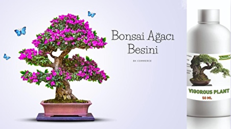 Vigorous Plant Bonsai Besini Vitamini - Konsantre Sıvı Bitki Besini 50 ML