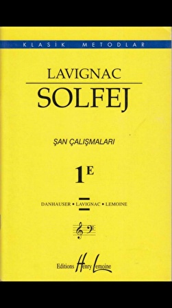 LAVİGNAC SOLFEJ ŞAN ÇALIŞMALARI 1E