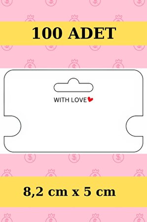 With Love - 100 Adet Kolye Kartı - Bileklik Kartı - Takı Kartı - Paketleme Kartı