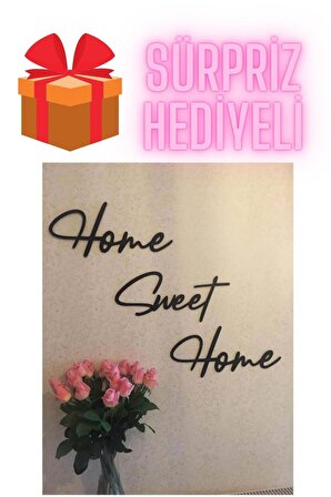 Sürpriz Hediyeli Home Sweet Home Yazısı Duvar Süsü Mdf Duvar Süsü