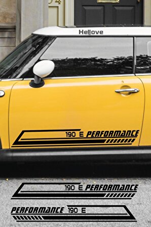Mercedes - Benz 190 E Yan Şerit Performance Oto Araba Sticker Sağ ve Sol Siyah 55*16 Cm