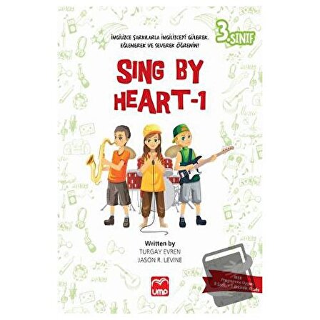 Sing By Heart 1   3. Sınıf / UMP Yayınları / Jason R. Levine,Turgay Evren