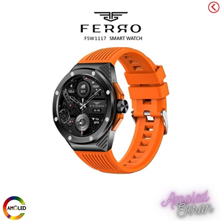 Ferro FSW1117D-GT Amoled Ekran Akıllı Kol Saati