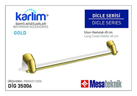 Karlim® Dicle Serisi Uzun Havluluk (Kutulu Sevkiyat) - Gold Kaplama