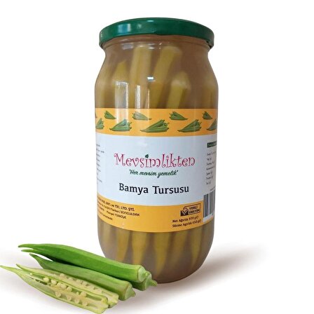 Mevsimlik Bamya Turşusu 860 gr