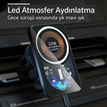 LivX Strong Series 15w Iphone Magsafe Araç Içi uyumlu Kablosuz Şarj Cihazı Telefon Tutucu – LVA-FCC