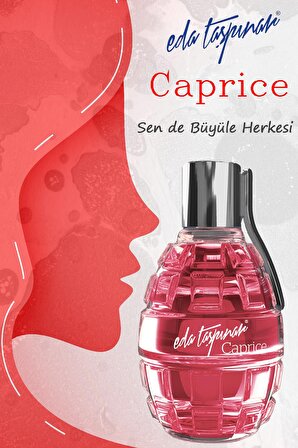 Eda Taşpınar Caprice Kadın Parfümü Edp - 100 ML