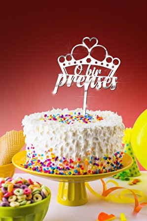 Gümüş O Bir Prenses Yazılı Ayna Pleksi Pasta Üstü, Doğum Günü Partisi, Pleksi Pasta Süsü