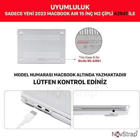 NovStrap Apple Macbook Air 15 inç A2941 M2 Çip ile Uyumlu Parlak Kılıf + Şeffaf Klavye Kılıfı + Film