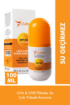 Livben ® SPF 50+ Çok Yüksek Korumalı, Leke Karşıtı, Uva/Uvb Yüz ve Vücut Koruyucu Güneş Kremi 100 ML
