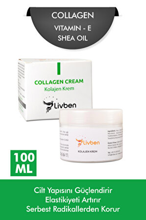 Livben ® Cilt Elastikiyeti Artırıcı, Antioksidan, Cilt Yapısını Güçlendirici Kolajen Krem 100 ML
