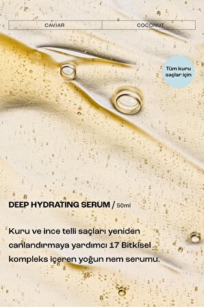 Deep Hydrating Kuru Saçlar için Yoğun Nem Serumu 50 ml