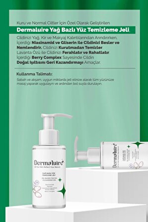 Kuru Ve Normal Ciltler Için Yağ Bazlı Yüz Temizleme Jeli ( Niacinamide, Glycerin ) - 200ml