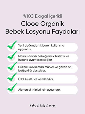 Clooe Organik Bebek Losyonu (250ml) - Argan Yağı, Zeytinyağı, Huş, Gül Suyu - Yenidoğan Kullanımına Uygun