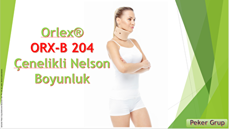 Orlex® ORX-B 204 ÇENELİKLİ NELSON BOYUNLUK