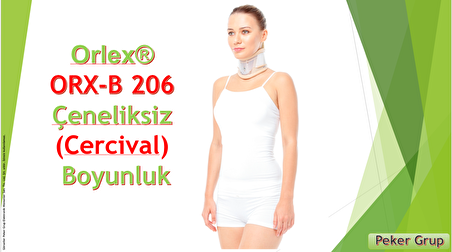 Orlex® ORX-B 206 ÇENELİKSİZ BOYUNLUK